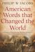 AMERICAN WORDS THAT CHANGED THE WORLD: A Catalogue of Original Printings, Broadsides, and Images of America's Most Important Documents