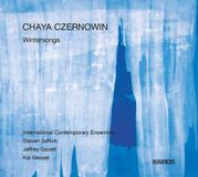 Music&Words Kairos International Contemporary Ensemble & Steven Schic - Chaya Czernowin: Wintersongs (CD)