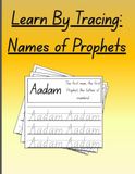 Learn By Tracing - Names of Prophets: Letter Tracing Book for Children | Learning Islamic Values