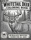 Whitetail Deer Coloring Book: 40 Realistic Whitetail Scenes for All Ages