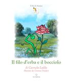 Il filo d'erba e il bocciolo