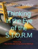 Thinking In the Eye of the S.T.O.R.M: The Circle and Emoji Journal Method
