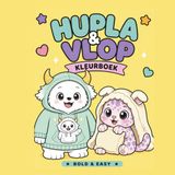 Hupla & Vlop Kleurboek: Bold & Easy Kleurboek voor Kinderen van 5 tot 8 jaar