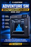 Flashforge Adventure 5M Benutzerhandbuch 2026–2027
