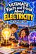 Ultimate Electricity Ultimate Facts and Trivia for Curious Kids