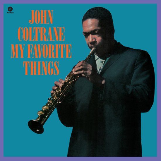 John Coltrane My Favorite Things -Hq