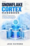 THE SNOWFLAKE CORTEX HANDBOOK