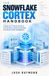 THE SNOWFLAKE CORTEX HANDBOOK
