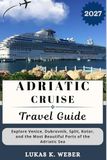 ADRIATIC CRUISE TRAVEL GUIDE