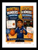 Basketball Numbers Adventure / Aventura de Números en el Baloncesto: Elementary Math Workbook with Basketball Stories, Word Problems, and Coloring Activities (English & Spanish)