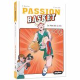 Passion Basket - Le film de sa vie - Tome 4