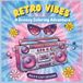 RETRO VIBES A Groovy Coloring Adventure: 50 Bold and Easy Designs