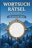 Wortsuchrätsel Länder: 100 spannende Rätsel