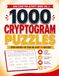 1000 Brain-Teasing Cryptogram Puzzles for Adults