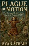 Plague Libri GmbH Plague of Motion