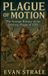 Plague Libri GmbH Plague of Motion