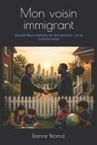 Mon Bol Mon voisin immigrant Paperback