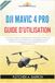 DJI Mavic 4 Pro Guide d'Utilisation