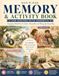 MEMORY & ACTIVITY BOOK for Seniors with Dementia: MAZES, SUDOKU, SPOT THE DIFFERENCE, TRIVIA, WORD SEARCH AND SO MUCH MORE!