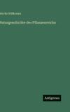 Naturgeschichte Antigonos Verlag Naturgeschichte des Pflanzenreichs Hardcover