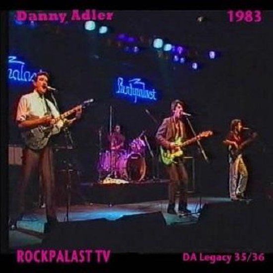 Ace Records Rockpalast TV Danny Adler - Rockpalast TV
