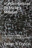 Vundermeisses To Mickey Meisses: The Evolution of Holocaust Consciousness in Literature and Film