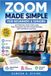 Zoom App Guide Solutions Zoom Made Simple for Beginners and Seniors