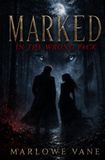 Marked Independently Published Marked in the Wrong Pack Paperback
