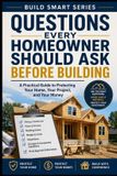 Questions Libri GmbH Build Smart- Questions Every Homeowner Should Ask Before Building