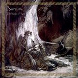 Ways Burzum The Ways of Yore