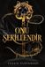 Onu Libri GmbH Onu Şekillendir: Dönüşüm Üçlemesi
