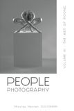 PEOPLE PHOTOGRAPHY VOLUME III: THE ART OF POSING