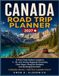 CANADA ROAD TRIP PLANNER 2027