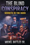 The Blind Conspiracy The Blind Conspiracy Paperback