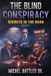 The Blind Conspiracy The Blind Conspiracy Paperback