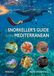 Pelagic Publishing Guide du snorkeler en Méditerranée : Guide d'identification photographique des espèces marines les plus couramment rencontrées