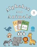 Alphabet Animal Adventure Tracing Book for Toddlers 2-4 Years