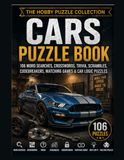 Cars Puzzle Book: 106 Word Searches, Crosswords, Trivia, Scrambles, Codebreakers, Matching Games & Car Logic Puzzles