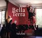 Sonic Rendezvous Trio Bella Terra Vol D'ete (CD)