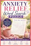 Anxiety Relief Word Search Puzzle: 55 Calming Puzzles for Women Over 40