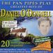 Les flûtes de Pan jouent les plus grands succès de Daniel O'Donnell