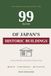 99 Secrets of Japan's Historic Buildings: Castles, Machiya and Hidden Design Clues