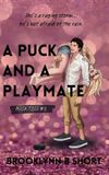 A Libri GmbH A Puck and a Playmate Hardcover