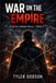 Going from Prison to an Empire: Book 2: War on the Empire