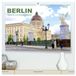 Berlin Calvendo Berlin - dans le centre historique (Calendrier mural haut de gamme 2027 DIN A2 vertical), CALVENDO calendrier mensuel