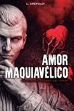 Amor Bol Amor Maquiavélico Paperback
