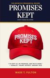 Promises Kept: The Complete Record - A Definitive Account of a Historic Presidency