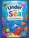 UNDER THE SEA.: A creative underwater adventure.