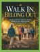 Walk In, Belong Out: Simple Social Micro-Habits for Joining Walking Groups, Making Friends, and Thriving After 60