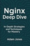 Nginx Independently Published Nginx Deep Dive Paperback